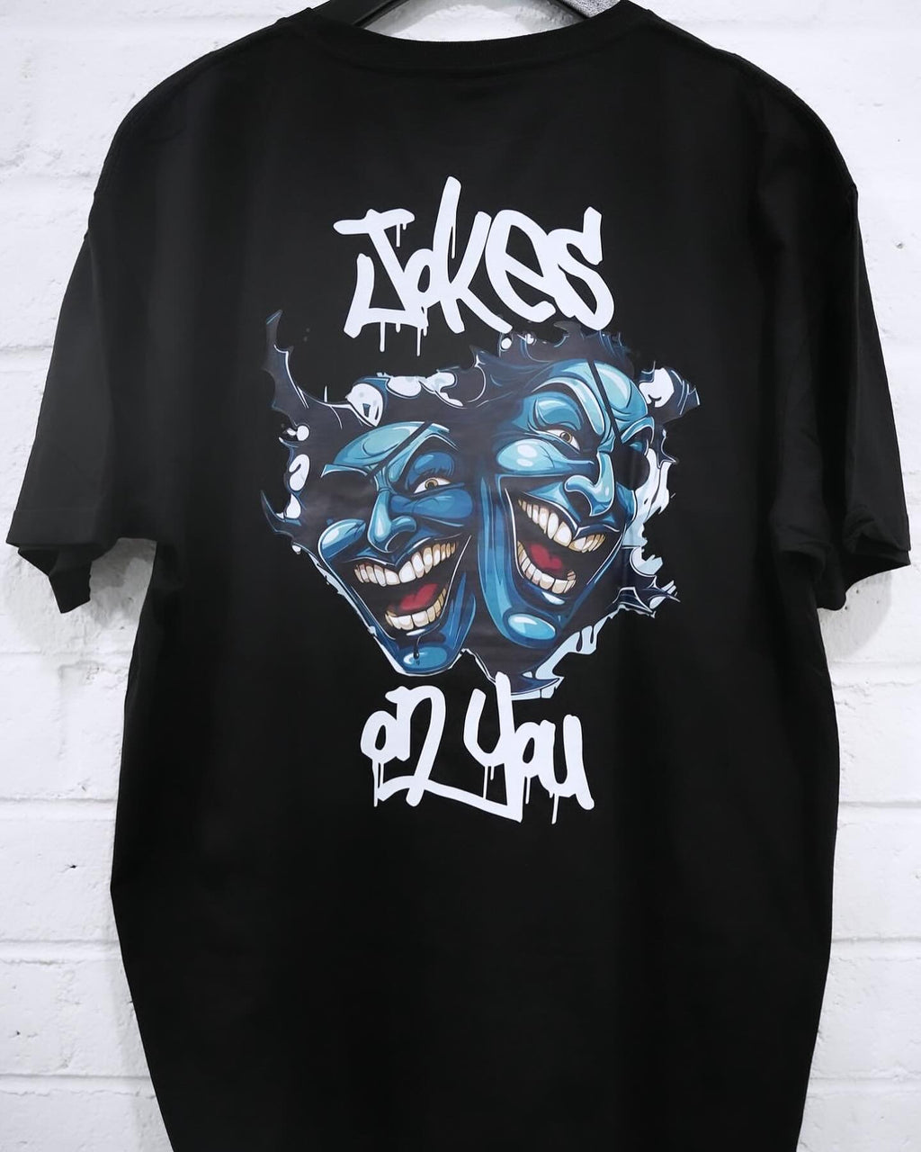 Jokes on you T-Shirt